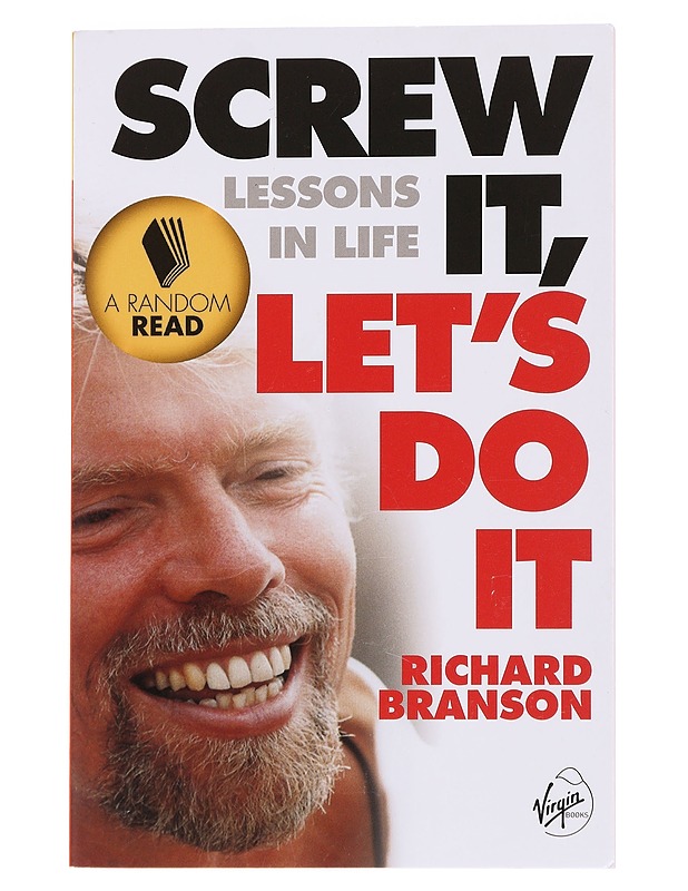 Screw it, let's do it : lessons in life - Richard Branson - Tietokirjat ja oppaat - 10105565302 - 0