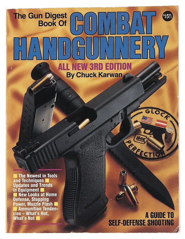 The Gun Digest Book of Combat Handgunnery - Chuck Karwan - Harrastekirjat - 10105565341 - 0