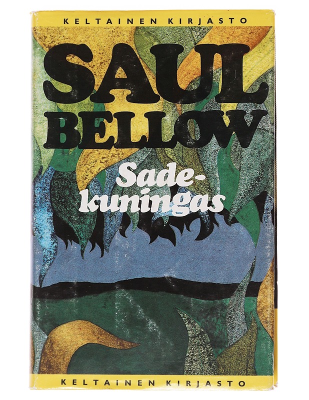 Sadekuningas - Bellow, Saul - Romaanit ja novellit - 10105565385 - 0