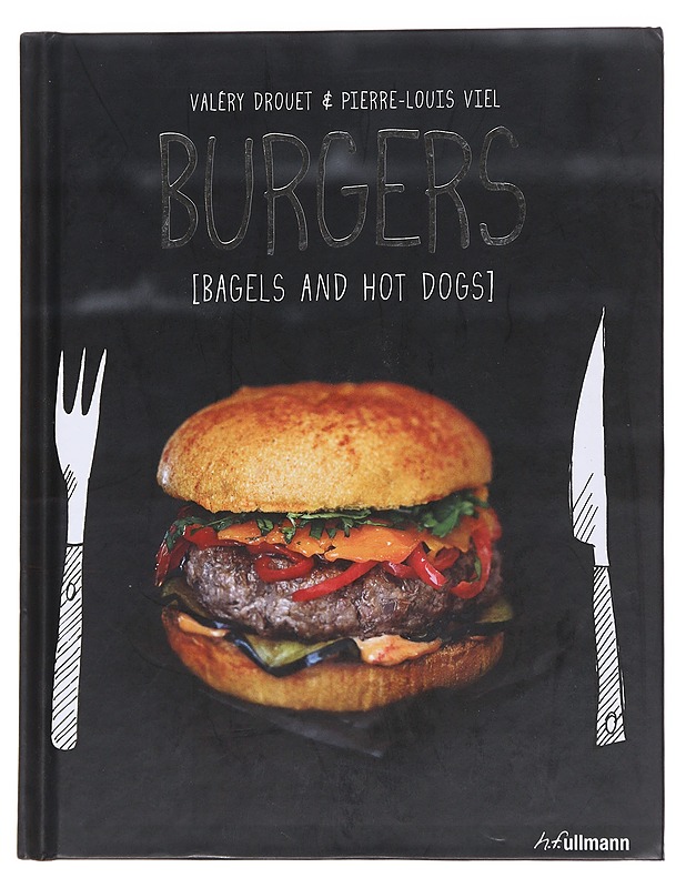 Valéry Drouet : Burgers - Bagels and Hot Dogs - Ruokakirjat - 10105565400 - 0