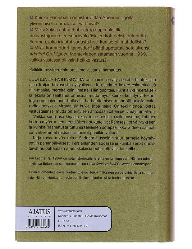 Luoteja ja pajunköyttä : harhautus sodankäynnissä - Latimer, Jon - Historiakirjat - 10105565417 - 1