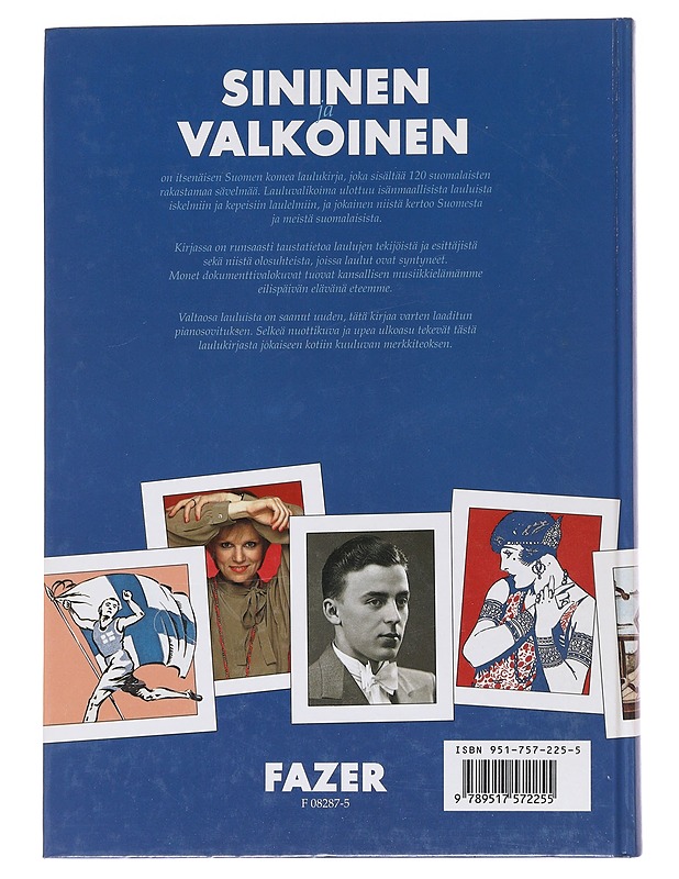 Sininen ja valkoinen : 120 suomalaista sävelmää - Ilpo Hakasalo - Musiikki- ja elokuvakirjat - 10105565438 - 1