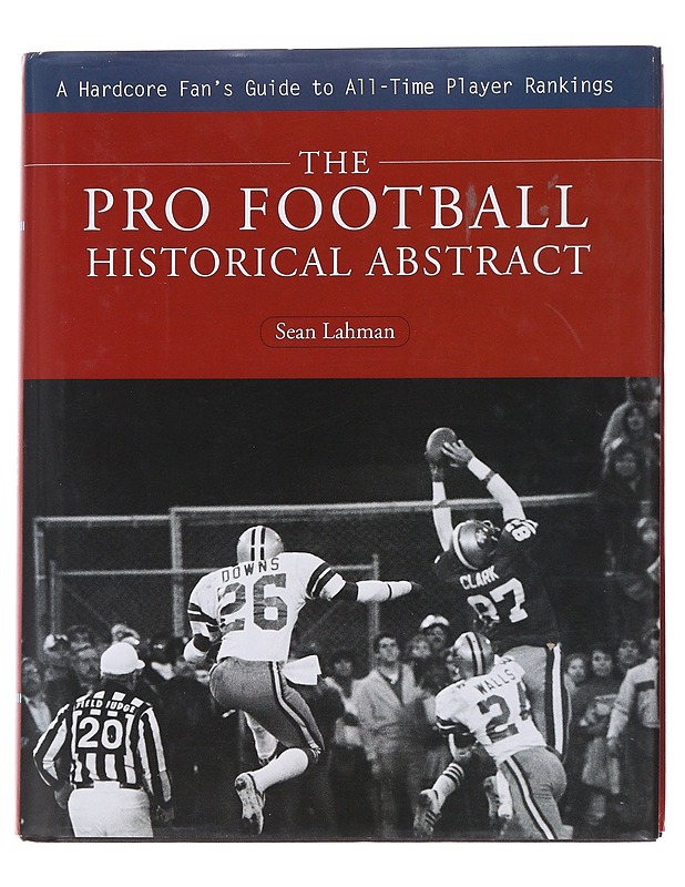 The Pro Football Historical Abstract - Sean Lahman - Tietokirjat ja oppaat - 10105565444 - 0