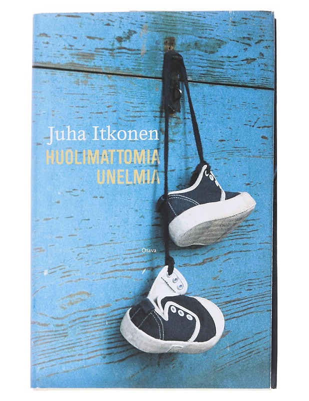 Huolimattomia unelmia : kertomuksia - Juha Itkonen - Romaanit ja novellit - 10105565569 - 0