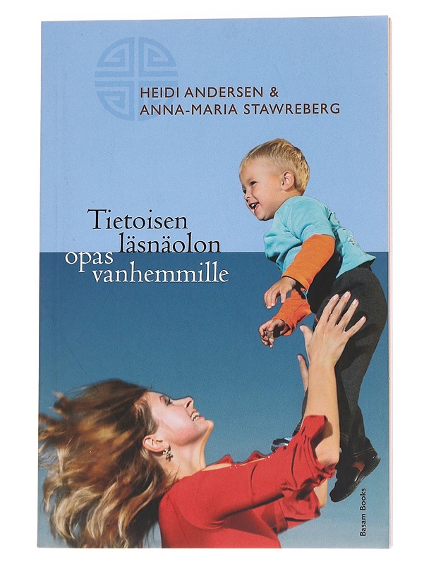 Tietoisen läsnäolon opas vanhemmille - Andersen, Heidi - Tietokirjat ja oppaat - 10105565612 - 0