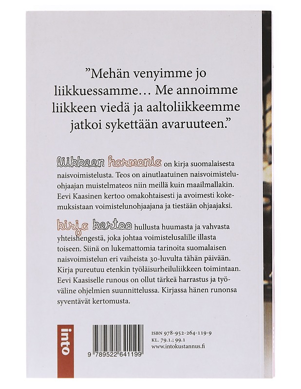 Liikkeen harmonia : naisvoimistelua runon siivin - Eevi Kaasinen - Elämäkerrat ja muistelmat - 10105565630 - 1