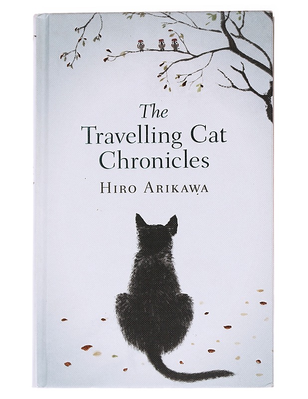 The travelling cat chronicles - Arikawa, Hiro - Romaanit ja novellit - 10105565656 - 0