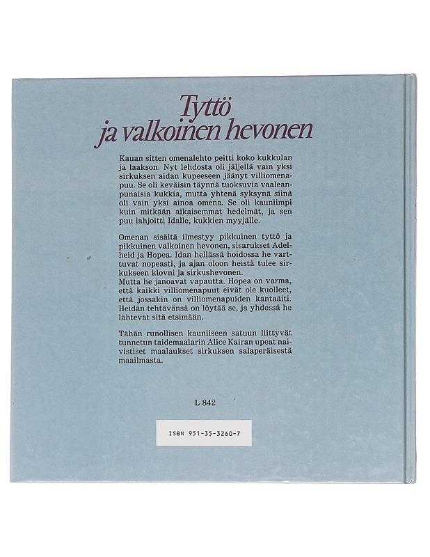 Tyttö ja valkoinen hevonen - Laulajainen, Leena - Tietokirjat ja oppaat - 10105565668 - 1