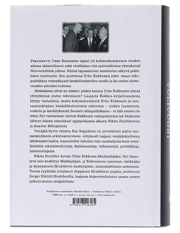 Miekkailija vastaan tulivuori / Urho Kekkonen ja Nikita Hrustsev 1955-1964 - Esa Seppänen - Elämäkerrat ja muistelmat - 10105565690 - 1