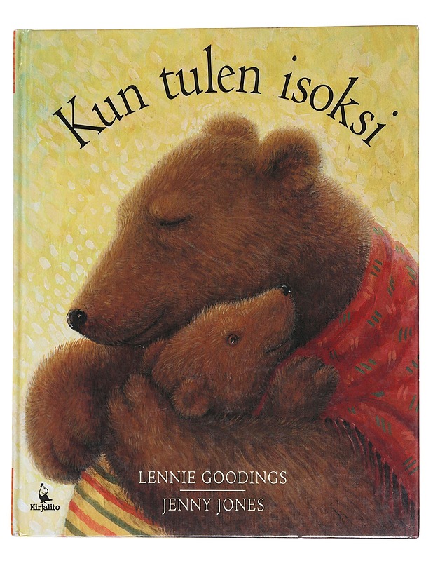 Kun tulen isoksi - Goodings, Lennie - Lastenkirjat - 10105565696 - 0