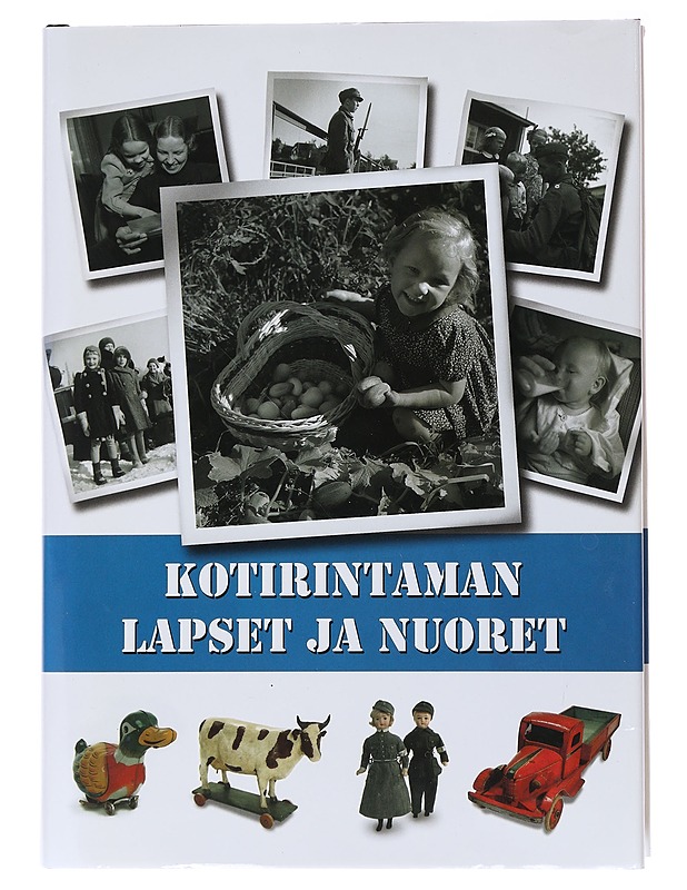Kotirintaman lapset ja nuoret : Suomi 1939-1945 - Kallioniemi, Jouni - Historiakirjat - 10105565710 - 0