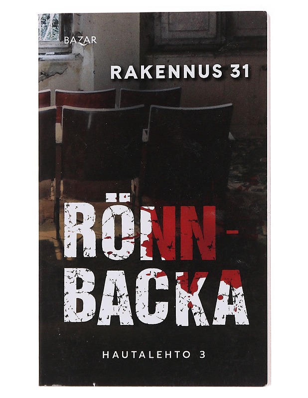 Rakennus 31 - Christian Rönnbacka - Jännitys ja dekkarit - 10105565815 - 0