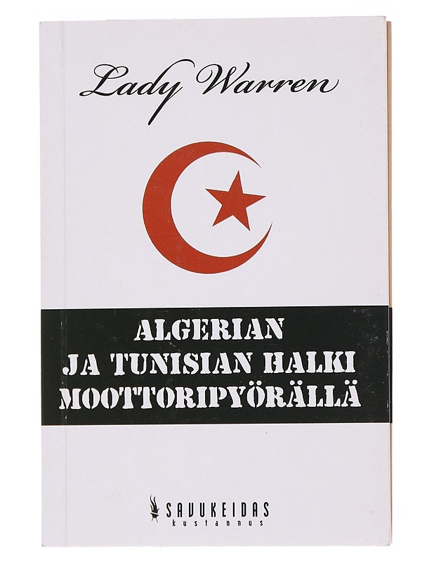 Algerian ja Tunisian halki moottoripyörällä - Warren - Historiakirjat - 10105565859 - 0