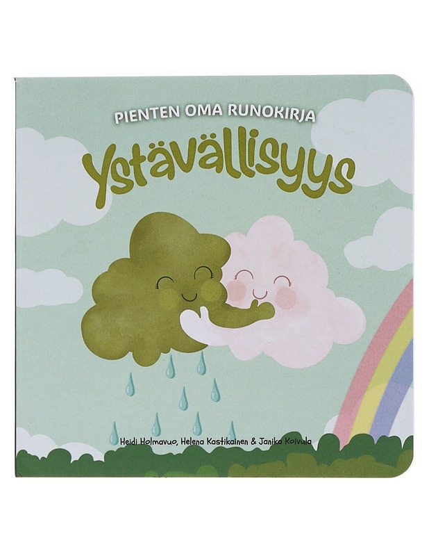 Ystävällisyys - Holmavuo, Heidi - Lastenkirjat - 10105565891 - 0