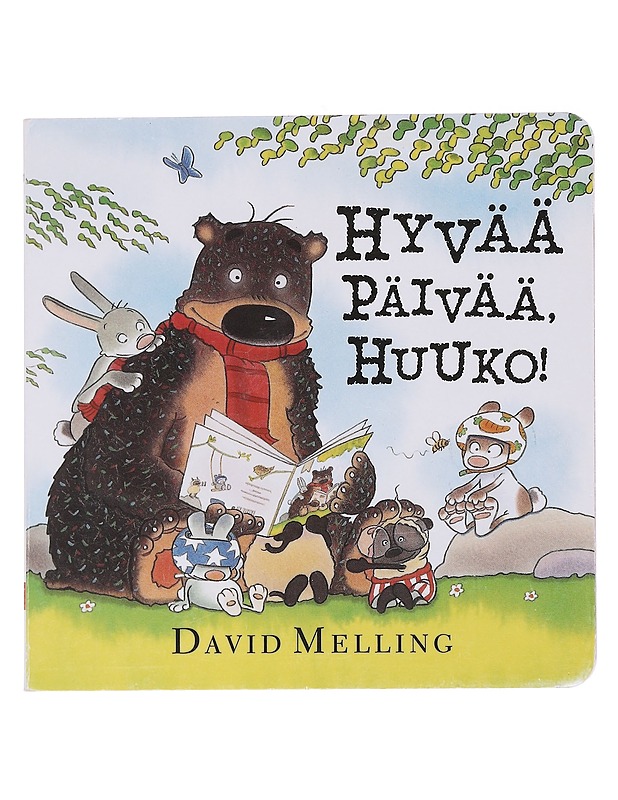 Hyvää päivää, Huuko! - Melling, David - Lastenkirjat - 10105565894 - 0