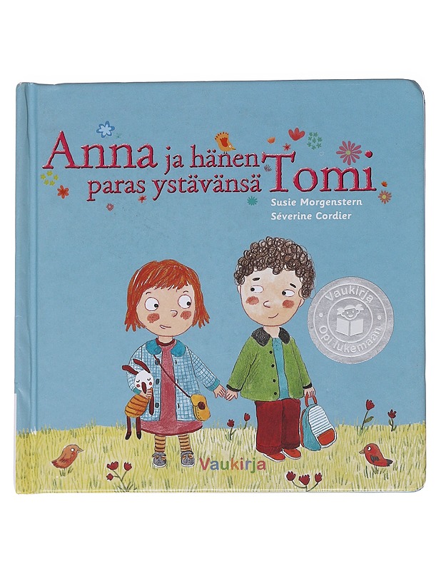 Anna ja hänen paras ystävänsä Tomi - Morgenstern, Susie - Lastenkirjat - 10105565934 - 0