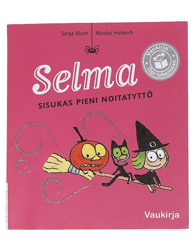 Selma / sisukas pieni noitatyttö - Bloch, Serge - Lastenkirjat - 10105565938 - 0