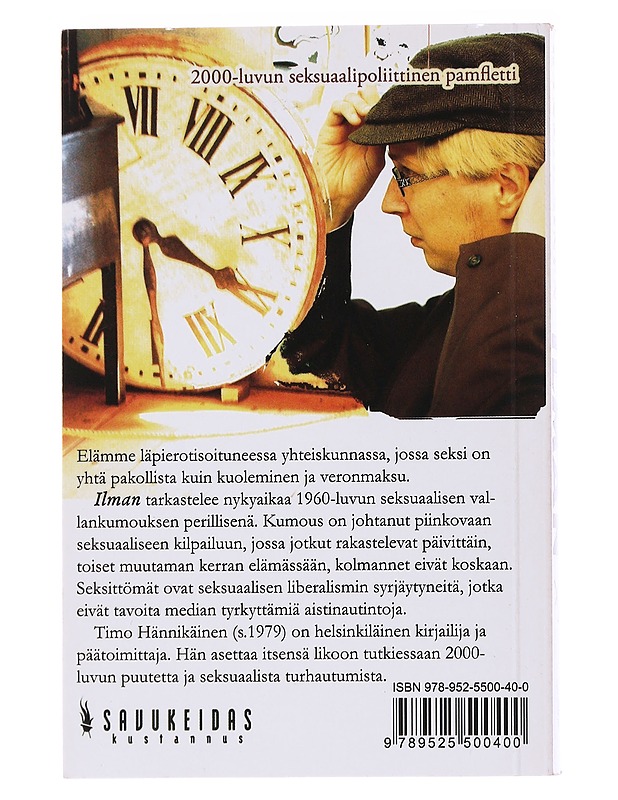 Ilman : esseitä seksuaalisesta syrjäytymisestä - Timo Hännikäinen - Tietokirjat ja oppaat - 10105566008 - 1