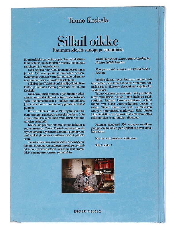 Sillail oikke : Rauman kielen sanoja ja sanomisia - Koskela, Tauno - Tietokirjat ja oppaat - 10105566027 - 1