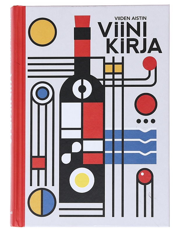 Viiden aistin viinikirja - Mika Niiniranta - Historiakirjat - 10105566143 - 0