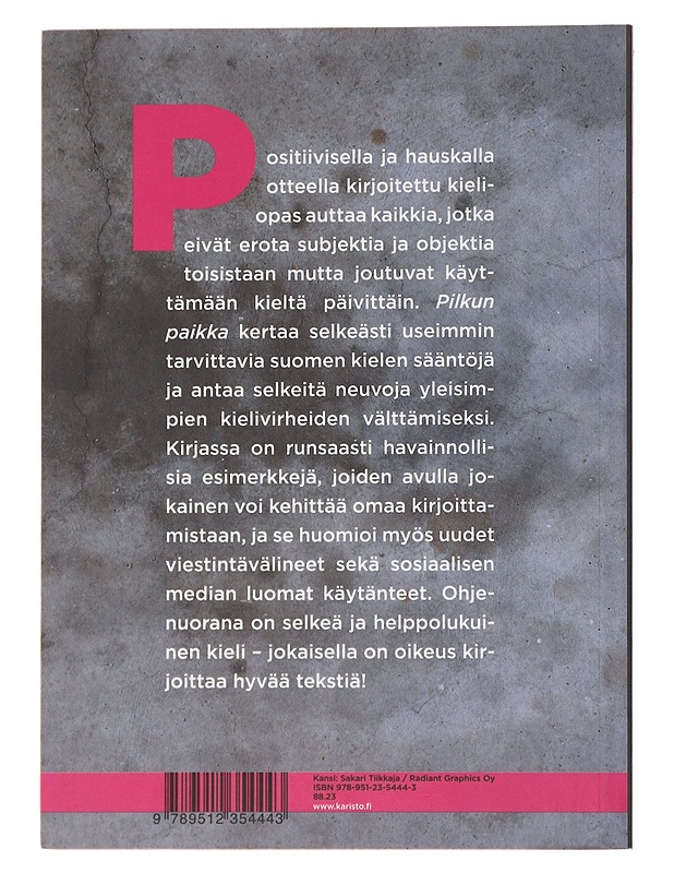 Pilkun paikka : kielioppia kaikille - Kortesuo, Katleena - Tietokirjat ja oppaat - 10105566165 - 1
