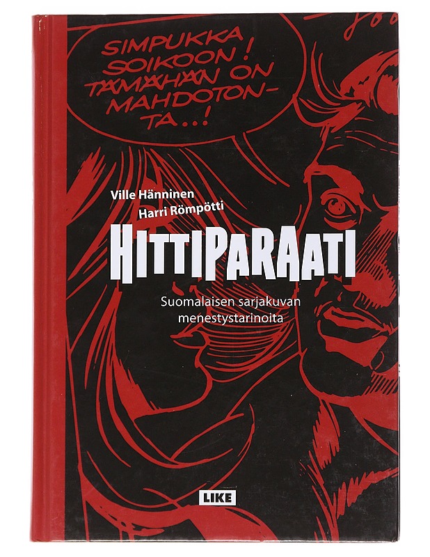 Hittiparaati / suomalaisen sarjakuvan menestystarinoita - Hänninen, Ville - Historiakirjat - 10105566170 - 0