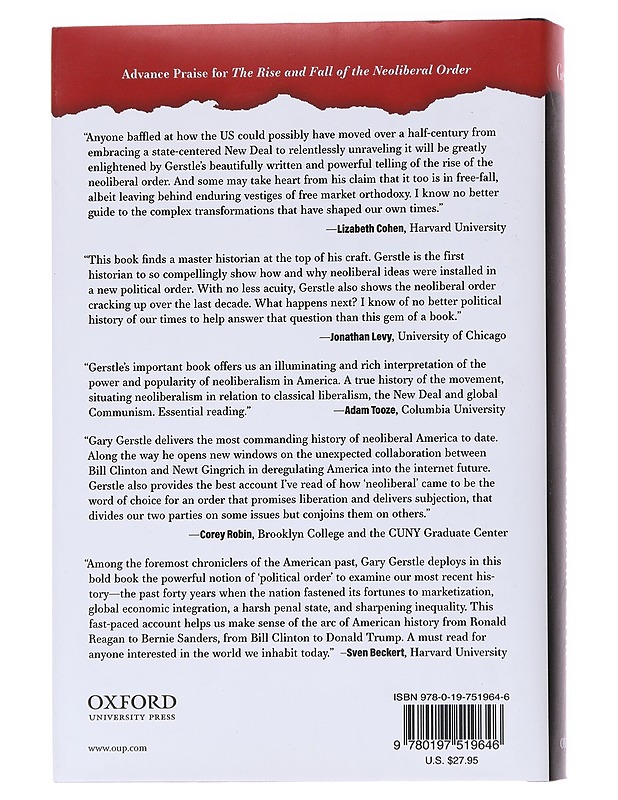 The rise and fall of the neoliberal order - Gary Gerstle - Tietokirjat ja oppaat - 10105566198 - 1