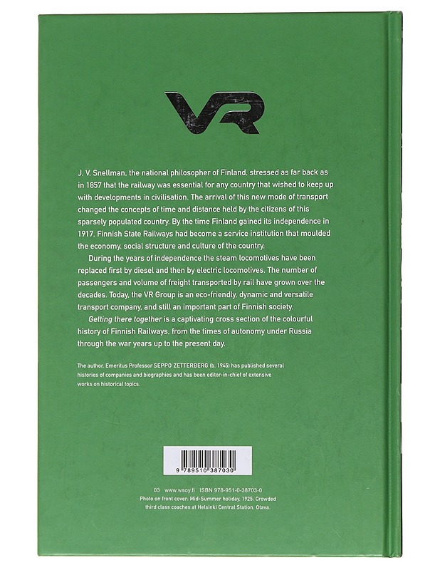 Getting there together : 150 years of VR - Zetterberg, Seppo - Historiakirjat - 10105566236 - 1
