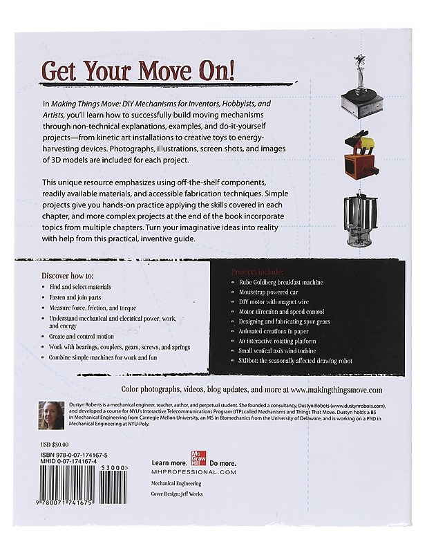 Making Things Move / SIY Mechanisms for Inventors, Hobbyists, and Artists - Dustyn Roberts - Tietokirjat ja oppaat - 10105566292 - 1