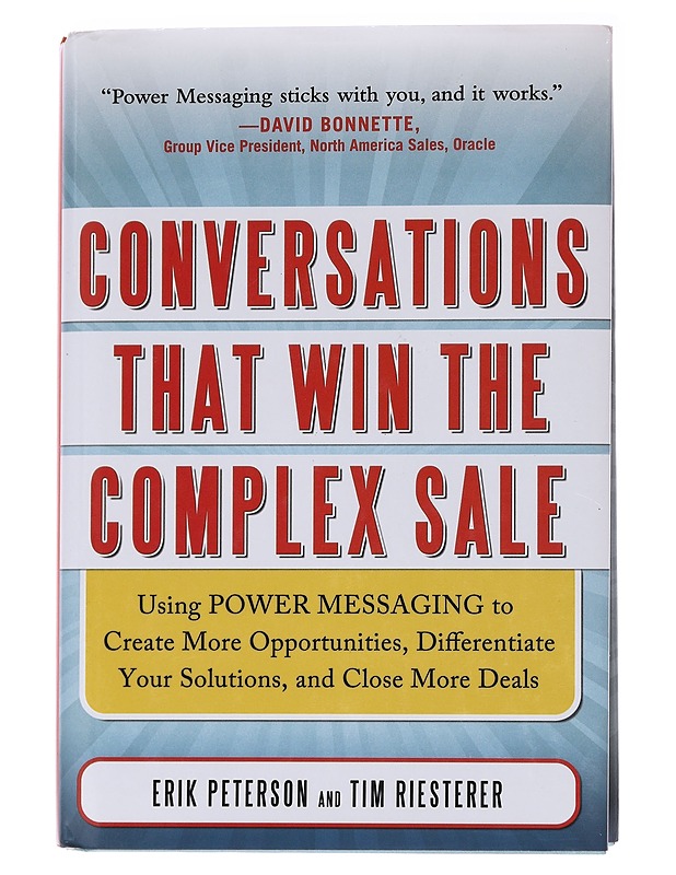 Conversations That Win The Complex Sale - Erik Peterson et Tim Riesterer - Tietokirjat ja oppaat - 10105566381 - 0