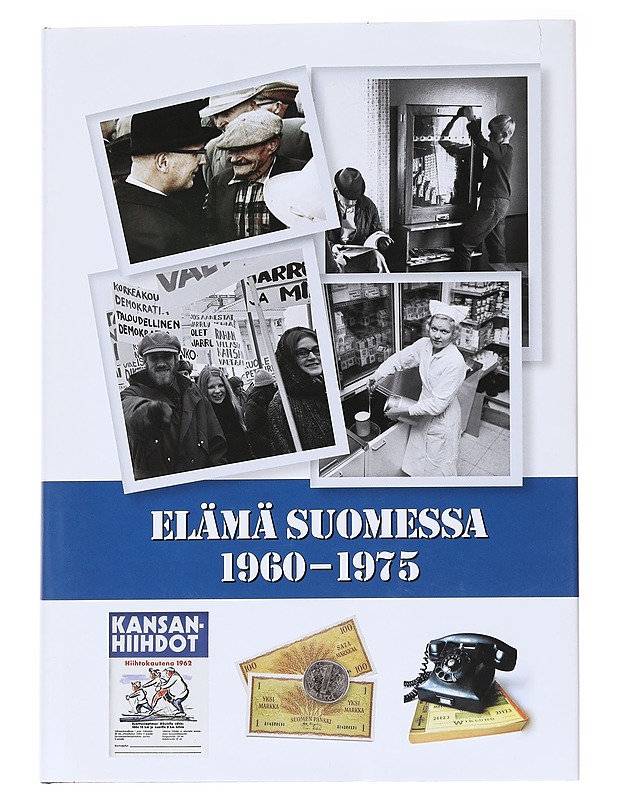Elämä Suomessa 1960-1975 - Kallioniemi, Jouni - Historiakirjat - 10105566438 - 0