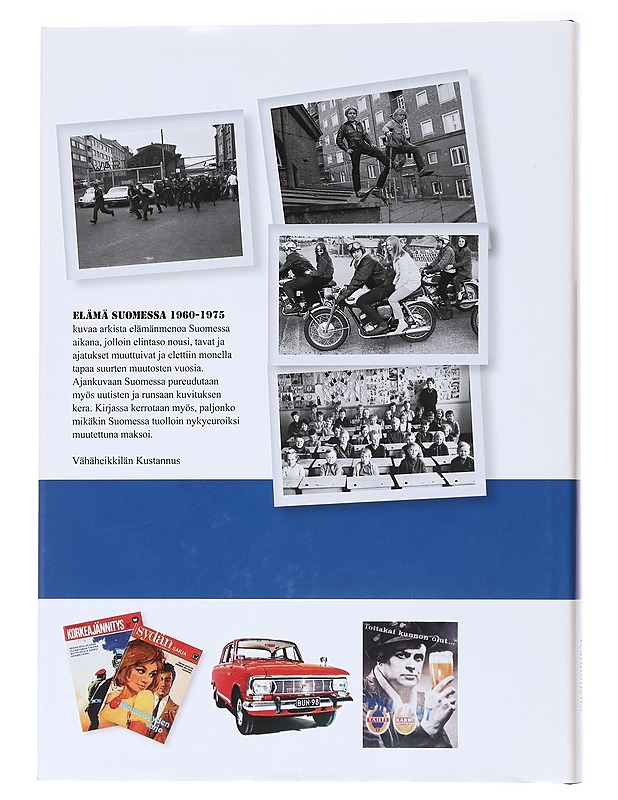 Elämä Suomessa 1960-1975 - Kallioniemi, Jouni - Historiakirjat - 10105566438 - 1