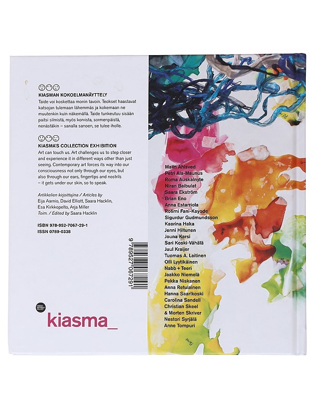 Kiasman kokoelmanäyttely / 22.4.2016-29.1.2017 - Hacklin, Saara - Taide- ja kulttuurikirjat - 10105566447 - 1
