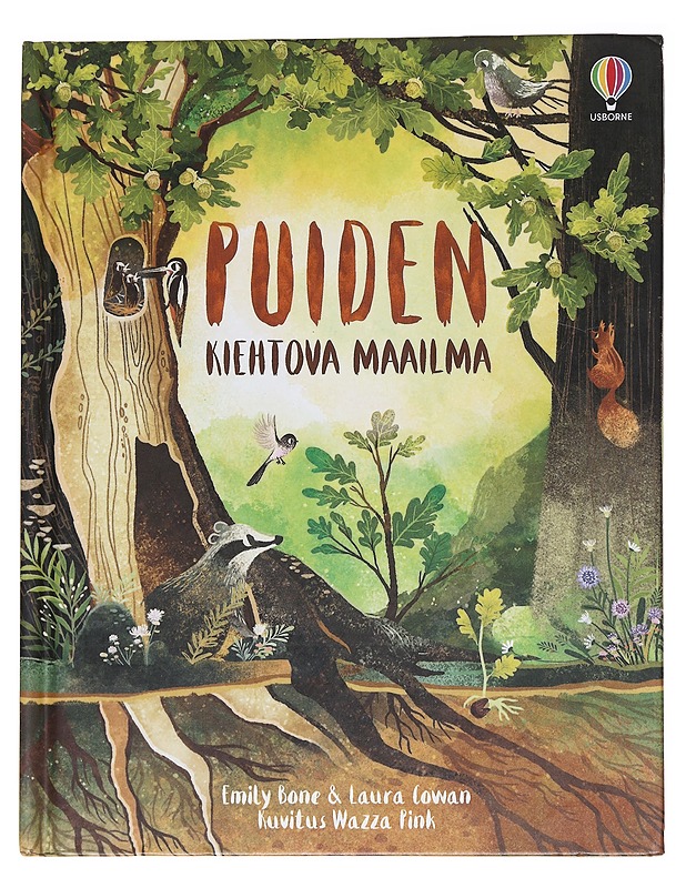 Puiden kiehtova maailma - Bone, Emily - Lastenkirjat - 10105566452 - 0