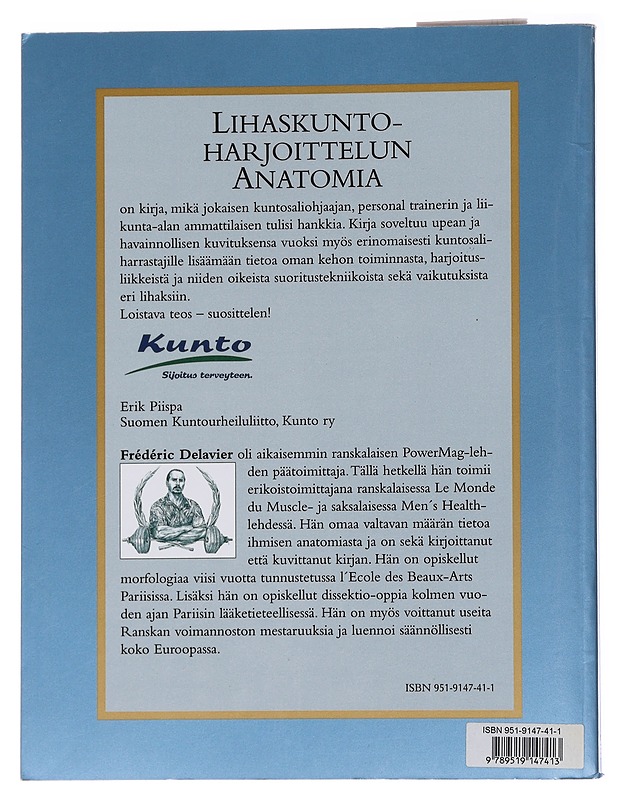 Lihaskuntoharjoittelun anatomia - Frédéric Delavier - Tietokirjat ja oppaat - 10105566461 - 1