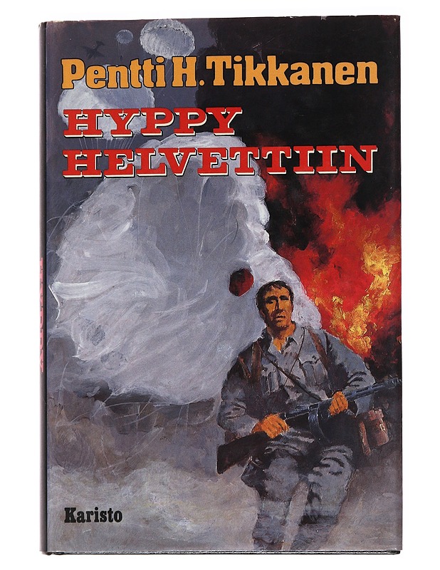 Hyppy helvettiin - Tikkanen Pentti H. - Romaanit ja novellit - 10105566505 - 0