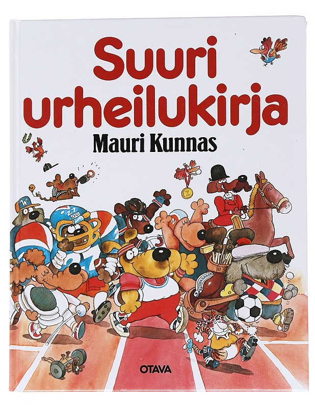 Suuri urheilukirja - Kunnas, Mauri - Lastenkirjat - 10105566503 - 0