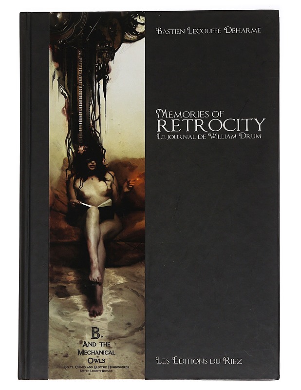 Memories of Retrocity : Le journal de William Drum - Bastien Lecouffe - Taide- ja kulttuurikirjat - 10105566522 - 0
