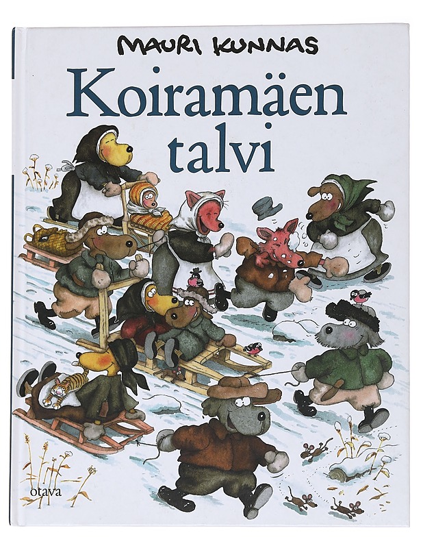 Koiramäen talvi - Kunnas, Mauri - Lastenkirjat - 10105566514 - 0