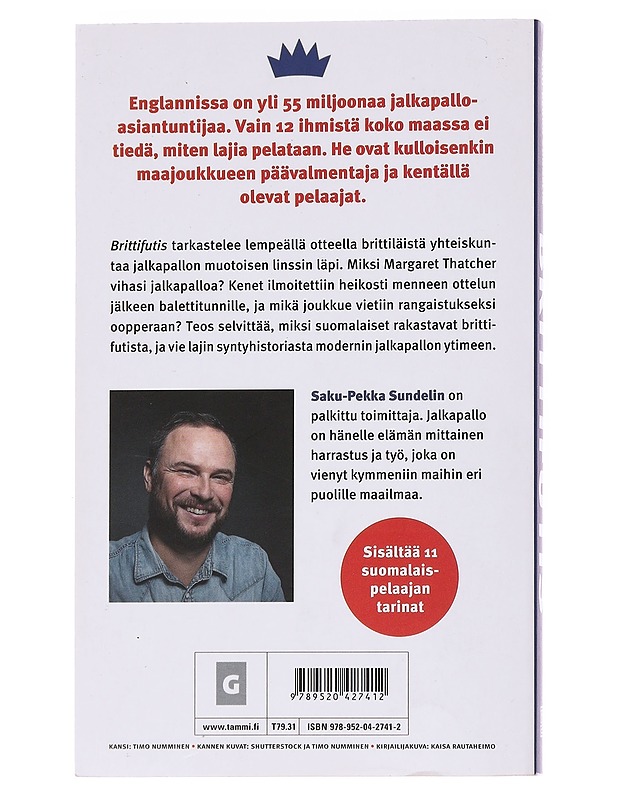 Brittifutis / englantilaisen jalkapallon tarina - Saku-Pekka Sundelin - Tietokirjat ja oppaat - 10105566535 - 1