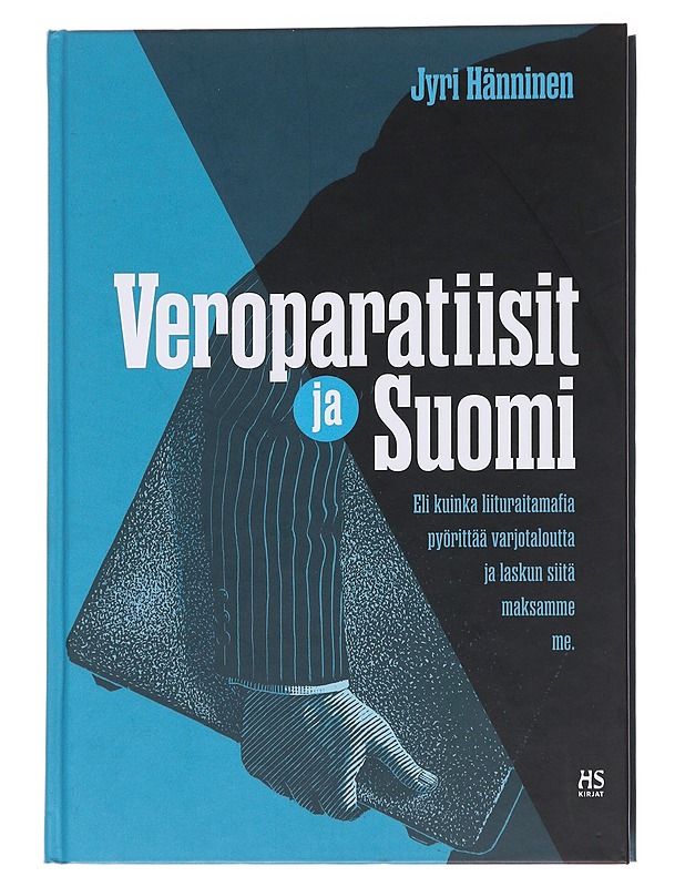 Veroparatiisit ja Suomi - Jyri Hänninen - Historiakirjat - 10105566540 - 0