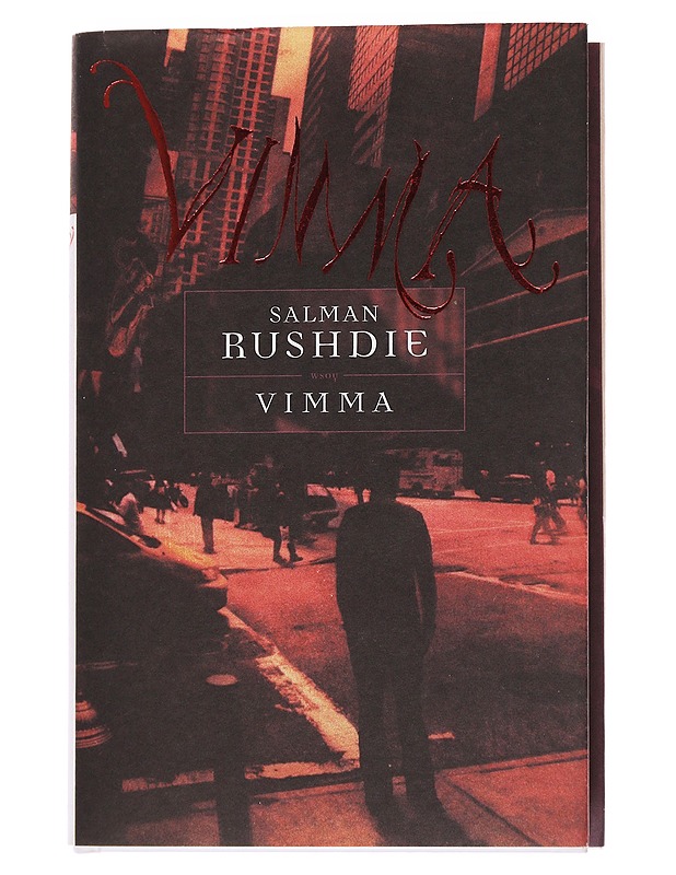 Vimma - Rushdie, Salman - Romaanit ja novellit - 10105566551 - 0