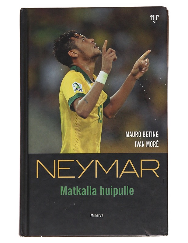 Neymar / matkalla huipulle - Mauro Beting - Elämäkerrat ja muistelmat - 10105566586 - 0