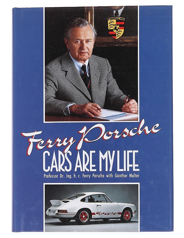 Ferry Porsche : Cars are My Life - Gunther Molter - Harrastekirjat - 10105566608 - 0