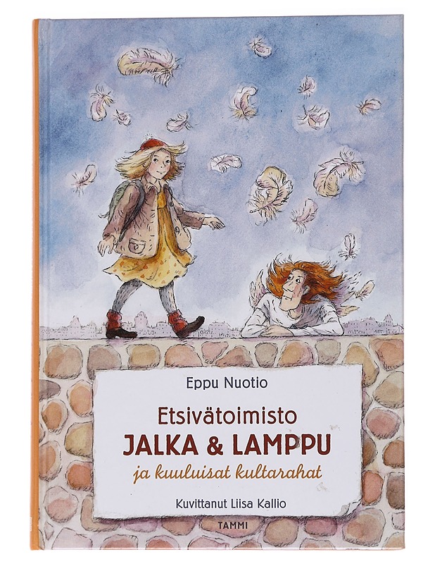 Etsivätoimisto Jalka & Lamppu ja kuuluisat kultarahat - Nuotio, Eppu - Lastenkirjat - 10105566621 - 0
