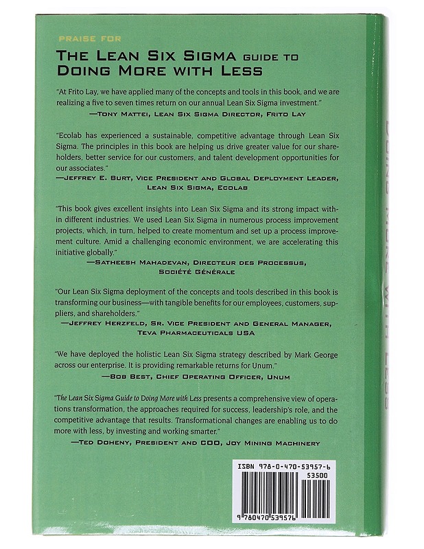 The Lean Six Sigma Guide to Doing More With Less: Cut Costs, Reduce Waste, and Lower Your Overhead - Mark O. George - Tietokirjat ja oppaat - 10105566649 - 1