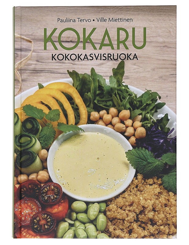 Kokaru : kokokasvisruoka - Tervo, Pauliina - Ruokakirjat - 10105566670 - 0