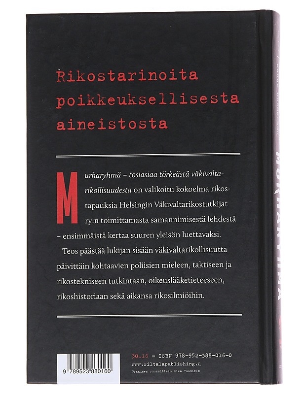 Murharyhmä. 1, Tosiasiaa törkeästä väkivaltarikollisuudesta - Vala, Ursula - Historiakirjat - 10105566671 - 1