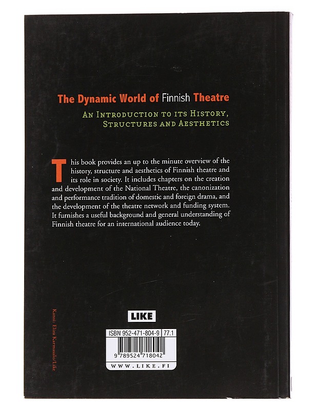 The Dynamic World of Finnish Theatre - Wilmer, S. E & Koski, Pirkko - Tietokirjat ja oppaat - 10105566680 - 1