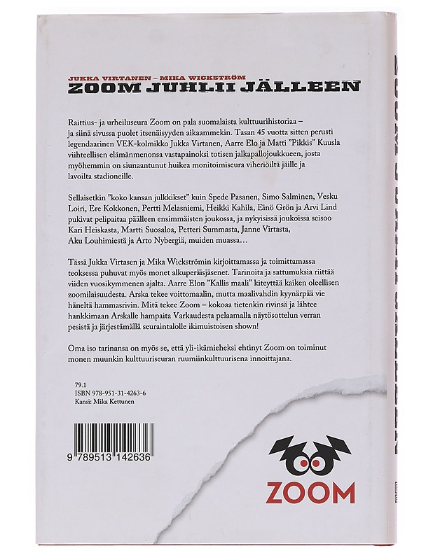 Zoom juhlii jälleen : raittius- ja urheiluseuran 45 ensimmäistä vuotta - Virtanen, Jukka - Elämäkerrat ja muistelmat - 10105566691 - 1